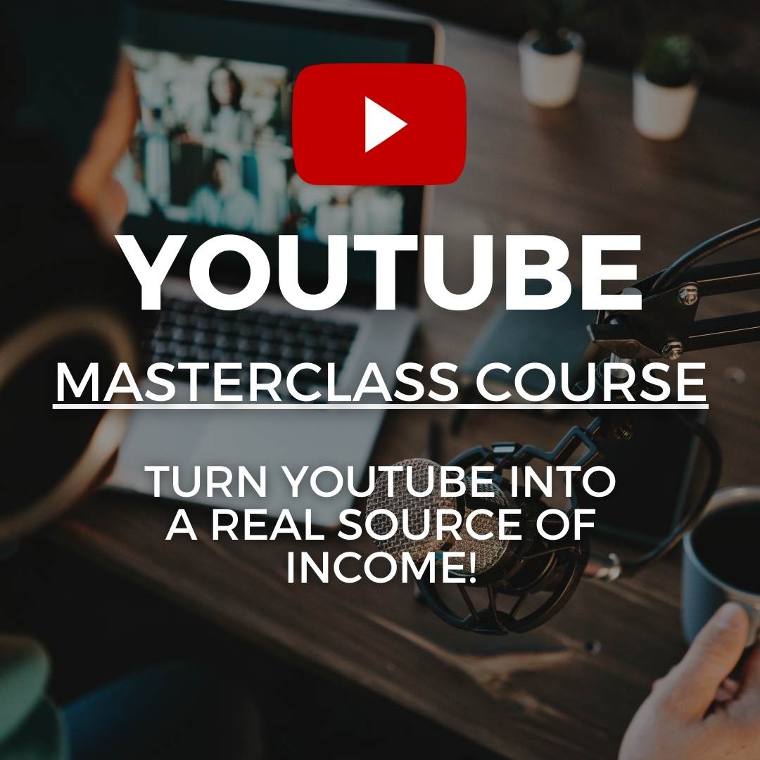 Youtube Masterclass - How To Start Your Channel And Make An Income!